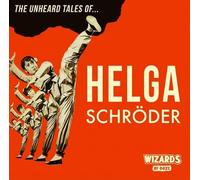Wizards Of Ooze - Helga Schröder
