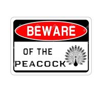 WIZYXQ Plaque en métal - Beware of The Peacock - Panneau amusant en aluminium - Décoration d'avertissement pour cour, jardin, garage, clôture - 20,3 x 30,5 cm