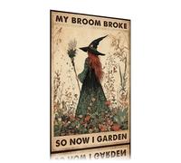 WIZYXQ Plaque en métal vintage avec inscription « Witch My Broom Broke So Now I Garden » - Décoration murale amusante pour jardin, clôture, cour, extérieur - 30,5 x 20,3 cm