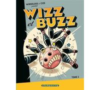 Wizz et Buzz T02 Tome 2 - Winshluss - Delcourt - cartonné - Bande dessinée