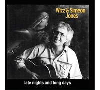 Wizz & Simeon Jones – Late Nights and Long Days – Import