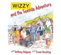 WIZZY and the Seaside Adventure by Anthony Ridgway Anthony Ridgway (Auteur)