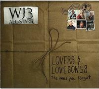 WJ3 All Stars - Lovers and Love Songs: The Ones You Forgot