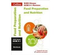 Wjec Eduqas Gcse 9-1 Food Preparation And Nutrition Workbook