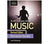 Wjec/Eduqas Gcse Music Revision Guide - Revised Edition