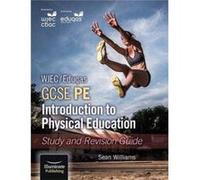 Wjec Eduqas Gcse Pe Intro To Physical Ed Sean Williams, (Auteur)