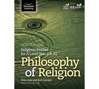 Wjec/Eduqas Religious Studies For A Level Year 2 & A2 - Philosophy Of Religion
