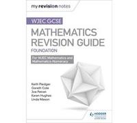Wjec Gcse Maths Foundation Revision Guid Keith Pledger, Joe Petran, Gareth Cole (Auteur)