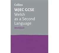 WJEC GCSE Welsh as a Second Language Workbook by Collins GCSE Paperback Book Inconnu (Auteur)