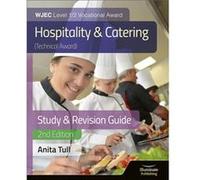 WJEC Level 12 Vocational Award Hospitality and Catering Technical Award Study Revision Guide Revised Edition by Anita Tull Anita Tull (Auteur)