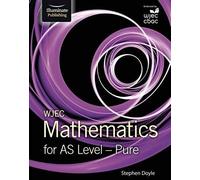 Wjec Mathematics For As Level Pure