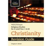WJECEduqas Religious Studies for A Level Year 1 AS Christianity Revision Guide by Gregory Barker Inconnu (Auteur)