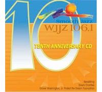 Wjjz 106.1-Smooth Jazz Sampler 10: Tenth Anniv