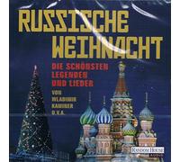 Wladimir Kaminer, Bernt Hahn, Therese Hämer - RUSSISCHE WEIHNACHT - Die schönsten Legenden und Lieder