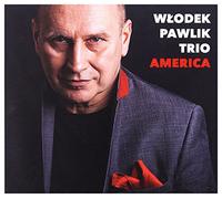 WĹodek Pawlik Trio - WĹodek Pawlik Trio: America [CD]