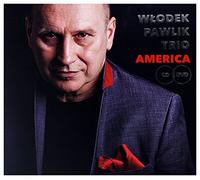 WĹodek Pawlik Trio - WĹodek Pawlik Trio: America [CD]+[DVD]
