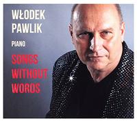 WĹodek Pawlik - WĹodek Pawlik: Songs Without Words [CD]