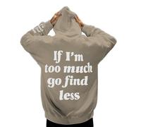 Wmmner Sweats À Capuche Pour Hommes « If I'M Too Much Then Go Find Less » Sweats À Capuche À Manches Longues Pour L'Automne Sweatshirts Graphiques Vêtements/Sweats À Capuche Café Pour Hommes/Xl