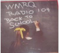 WMRQ Radio 104 Back to School [COMPILATION] [LIMITED EDITION]