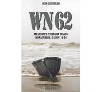 Wn 62 - Mémoires D'omaha Beach, Normandie, 6 Juin 1944