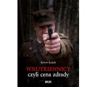 Wnutriennicy ou le prix de la trahison