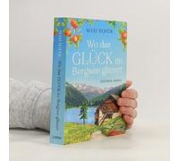 Wo Das Glück Im Bergsee Glitzert