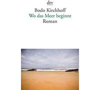 Wo Das Meer Beginnt