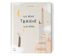 Wo deine Träume wachsen