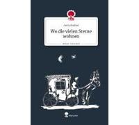 Wo Die Vielen Sterne Wohnen. Life Is A Story - Story.One