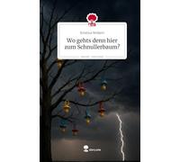 Wo gehts denn hier zum Schnullerbaum?. Life is a Story - story.one