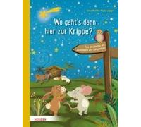 Wo Geht's Denn Hier Zur Krippe? Eine Geschichte Mit Suchbildern Und Labyrinthen