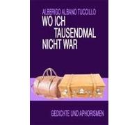 Wo Ich Tausendmal Nicht War