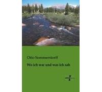 Wo Ich War Und Was Ich Sah