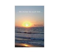 ...Wo Immer Du Auch Bist...
