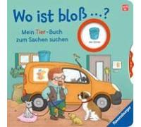 Wo Ist Bloß ...? - Mein Tier-Buch Zum Sachen Suchen