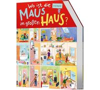 Wo ist die Maus im großen Haus?: Wimmelbuch mit Such-Aufgaben für Kinder ab 3 Jahren