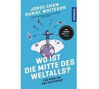 Wo ist die Mitte des Weltalls? | Jorge Cham Jorge ChamJorge Cham (Auteur)