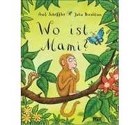 Wo ist Mami? Scheffler, Axel,Donaldson, Julia (Auteur)