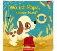 Wo Ist Papa, Kleiner Hund?