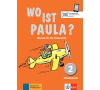 Wo ist Paula? 2 - Cahier d'activités