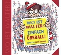 Wo ist Walter? Einfach überall