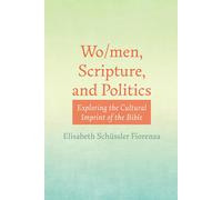Wo/Men, Scripture, And Politics