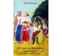Wo sind die Mirabellen geblieben ? Herrmann, Klaus (Auteur)