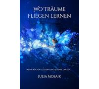 Wo Träume fliegen lernen: wenn Bücher flüstern und Schafe tanzen