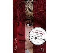 Wo Warst Du, Robert?
