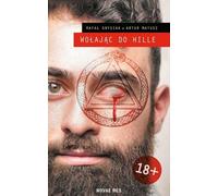 Wołając do Hille - Rafał Grysiak, Artur Matusz (Buch auf Polnisch)