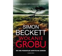 Wołanie grobu - Simon Beckett (roman policier en polonais)
