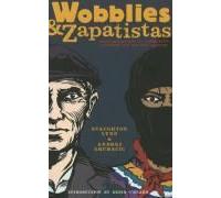 Wobblies And Zapatistas