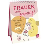 Wochenkalender 2027: Frauen sind großartig! Von perfekt war nie die Rede: Frauenkalender mit starken Sprüchen und Zitaten. Tischkalender zum Aufstellen im Hochformat