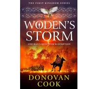 Woden's Storm A BRAND NEW historical adventure of turmoil, coming of age and survival from Donovan Cook - Donovan Cook - Boldwood Books - ebook (ePub) - Livre